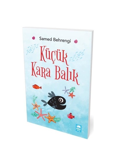Küçük Kara Balık - Samed Behrengi - Ema Klasik Yayınları