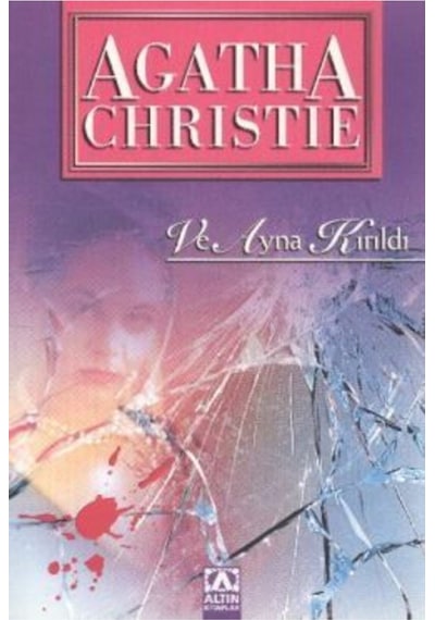 Ve Ayna Kırıldı - Agatha Christie - Altın Kitaplar