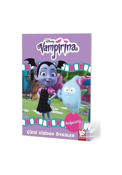 Disney Vampirina - Doğaüstü - Çizgi Diziden Öyküler- Beta Kids