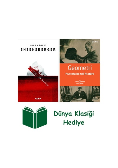 Titanic'in Batışı + Geometri + Dünya Klasiği Hediye