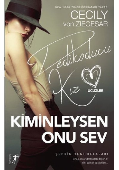 Kiminleysen Onu Sev-Dedikoducu Kız Üçüzler - Cecily von Ziegesar - Artemis Yayınları