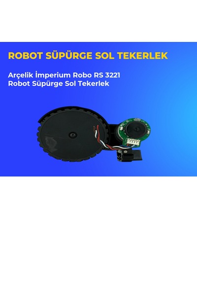 Arçelik İmperium Robo Rs 3221 Robot Süpürge Sol Tekerlek