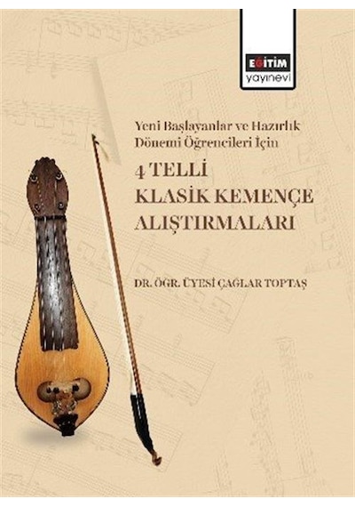 Yeni Başlayanlar Ve Hazırlık Dönemi Öğrencileri İçin 4 Telli K...