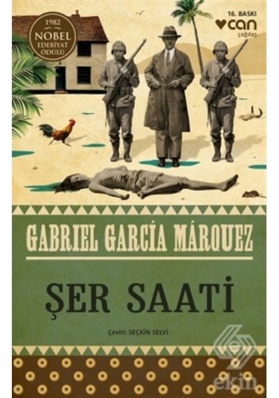Şer Saati/Gabriel Garcia Marquez