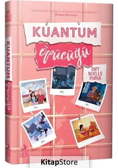 Kuantum Öpücüğü / Amy Noelle Parks