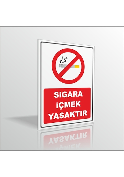 Sigara Içmek Yasaktır Içilmez Uyarı Ve Ikaz Levhası 18X24Cm 3Mm
