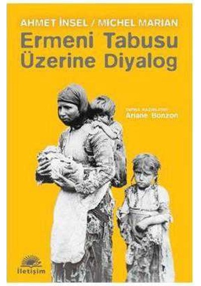 Ermeni Tabusu Üzerine Bir Diyalog