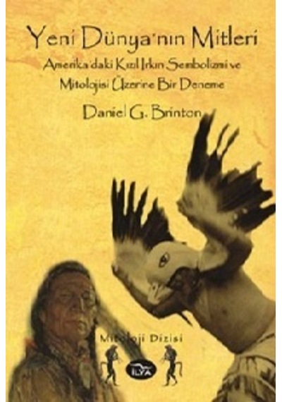 Yeni Dünyanın Mitleri Daniel G.brinton