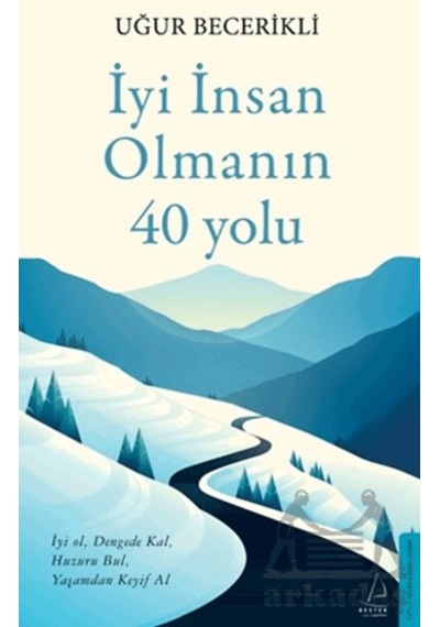 İyi İnsan Olmanın 40 Yolu Destek Yayınları