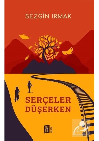Mercankitap Serçeler Düşerken / Sezgin Irmak