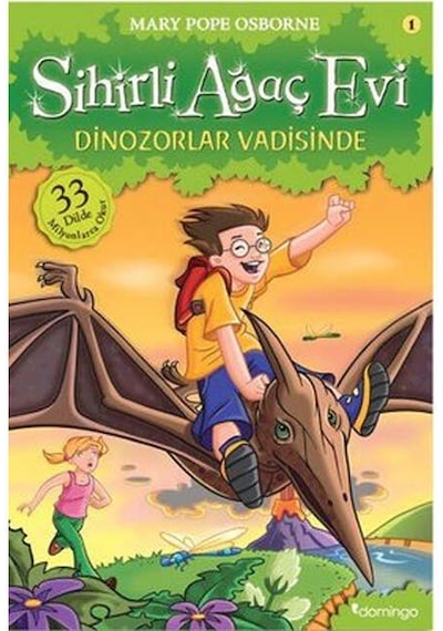 Sihirli Ağaç Evi 1 Dinozorlar Vadisinde - Domingo Yayınları