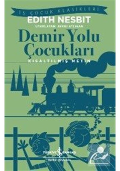 Mercankitap Demir Yolu Çocukları (Kısaltılmış Metin) / Edith Nesbit