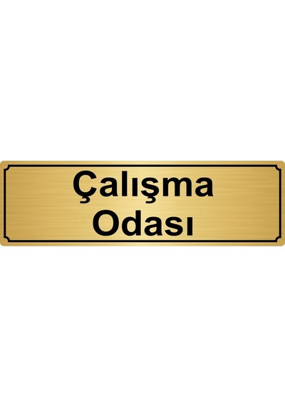 Çalışma Odası Yönlendirme Levhası 10Cmx20Cm Altın Renk Metal