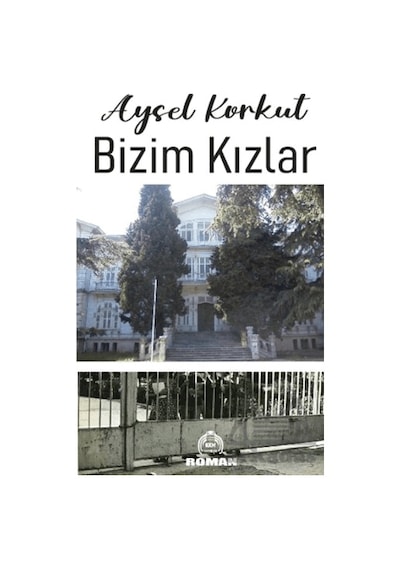 Bizim Kızlar Kekeme Yayınları Aysel Korkut