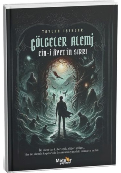 Gölgeler Alemi Cin-i Ayet İn Sırrı