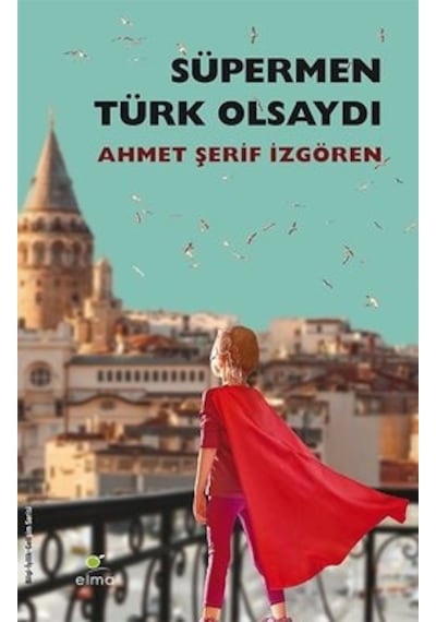 Süpermen Türk Olsaydı