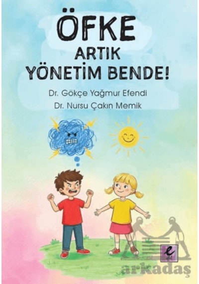 Öfke Artık Yönetim Bende Efil Yayınevi