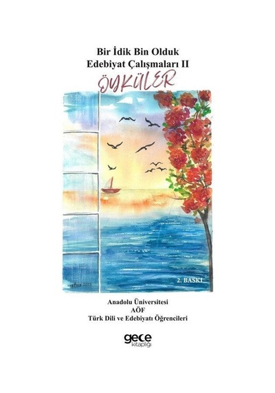 Öyküler - Bir İdik Bin Olduk Edebiyat Çalışmaları 2- Gece Kitaplığı