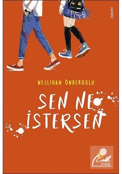 Sen Ne İstersen - Neslihan Önderoğlu
