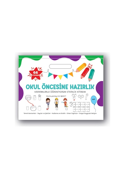 Okul Öncesine Hazırlık Kavramlarla Öğreniyorum Etkinlik Kitabım