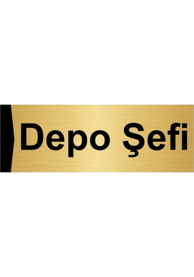Depo Şefi 5x20cm Altın Renk Metal Yönlendirme Levhası