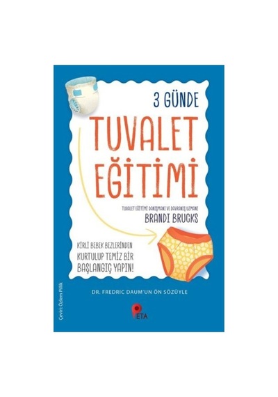 Peta Kitap 3 Günde Tuvalet Eğitimi - Brandi Brucks