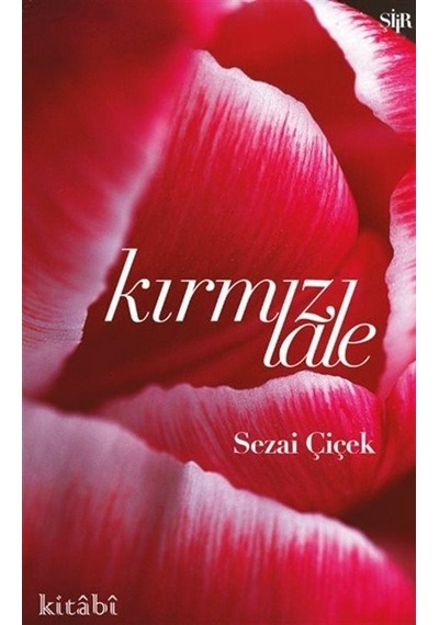 Kırmızı Lale / Sezai Çiçek