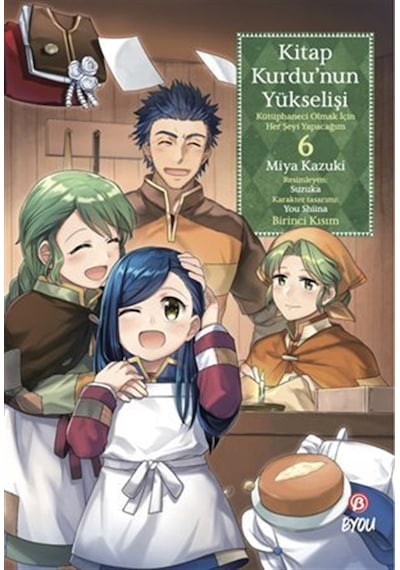 Kitap Kurdu'nun Yükselişi 6 / Miya Kazuki