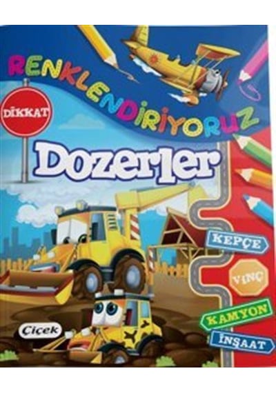 Renklendiriyoruz Dozerler / Komisyon