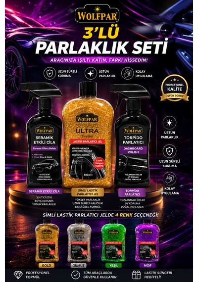 3'lü Parlaklık Seti Seramik Etkili Cila + Simli Lastik Parlatıcı Jel + Torpido Parlatıcı
