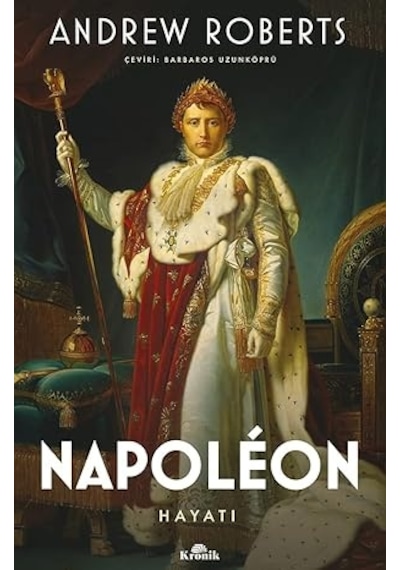Eski Türk Tarihi: Türklerin Kökeni, Yönetimleri Ve Çin İle İlişkileri + Napoleon - Hayatı