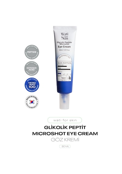 Glikolik Asit İçeren Mikro Spikül İğneli Göz Kremi Wati For Skin Microshot Eye Cream 30 Ml