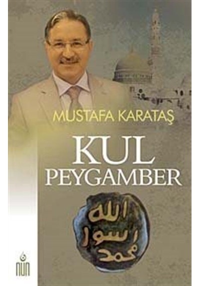 Kul Peygamber - Mustafa Karataş - Nun