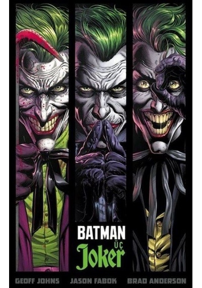 Batman: Üç Joker - Geoff Johns - JBC Yayıncılık