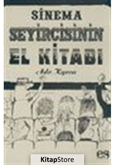 Sinema Seyircisinin El Kitabı / Ado Kyrou