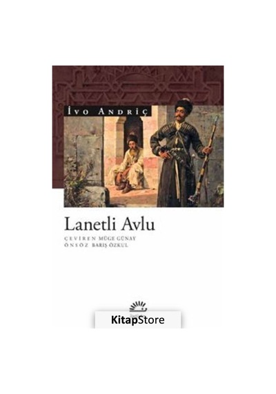 Kitapstore Lanetli Avlu / İvo Andriç