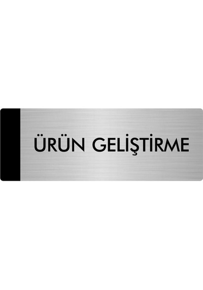 Metal Yönlendirme Levhası, Departman Kapı Isimliği Ürün Geliştirme 7x20 Cm Gümüş Renk