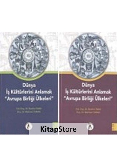 Dünya İş Kültürlerini Anlamak Avrupa Birliği Ülkeleri (2 Cilt Takım) - İbrahim İnan - Akademisyen Kitabevi