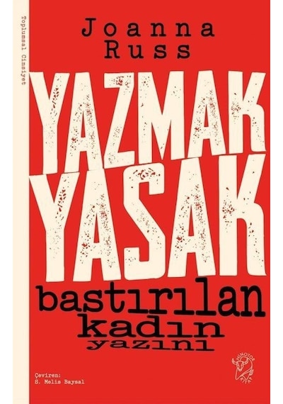 Yazmak Yasak - Bastırılan Kadın Yazını - Joanna Russ - Minotor Kitap