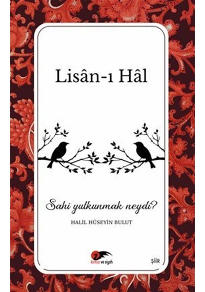 Lisan-ı Hal / Halil Hüseyin Bulut