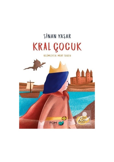 Kral Çocuk / Sinan Yaşar