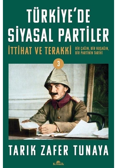 Türkiye'de Siyasal Partiler Cilt 3 / Tarık Zafer Tunaya