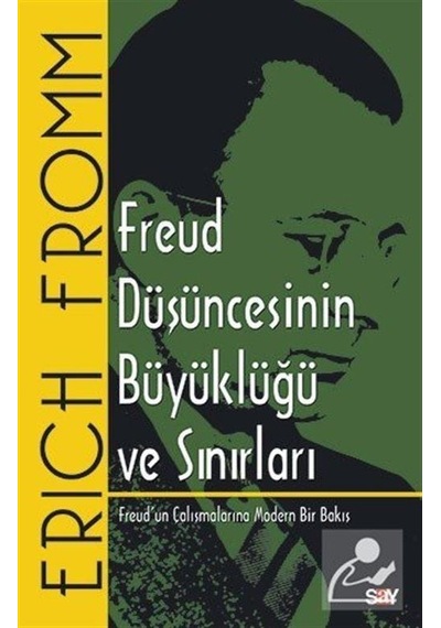 Freud Düşüncesinin Büyüklüğü ve Sınırları / Erich Fromm