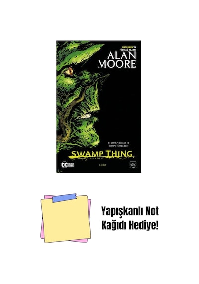 Swamp Thing Efsanesi: 1. Cilt + Yapışkanlı Not Kağıdı
