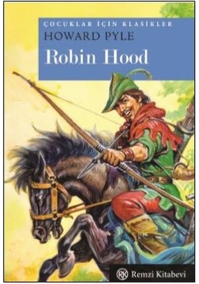Robin Hood - Howard Pyle - Remzi Kitabevi