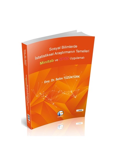 Sosyal Bilimlerde İstatistiksel Araştırmanın Temelleri Minitab ve