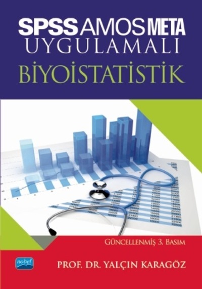 SPSS Amos Meta  - Uygulamalı Biyoistatistik  - Yalçın Karagöz  - Nobel Akademik Yayıncılık