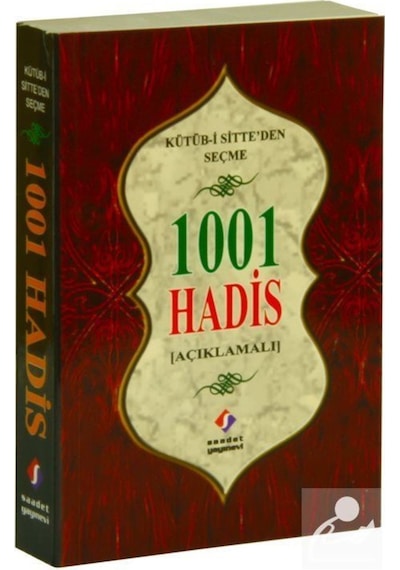 1001 Hadis - İzzet Marangozoğlu - Saadet Yayınevi