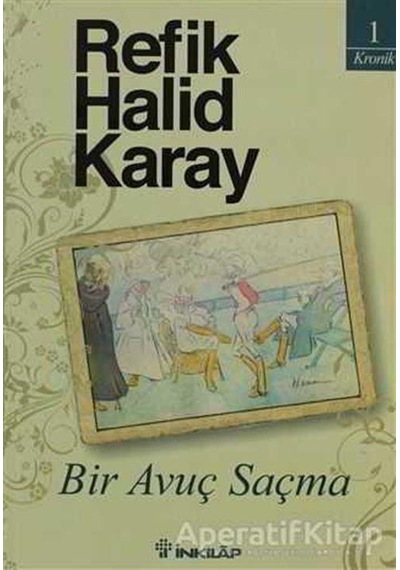 Bir Avuç Saçma - Refik Halid Karay - İnkılap Kitabevi
