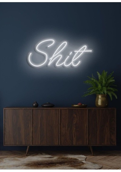 Shit Yazılı Neon Tabela Beyaz